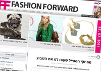 FashionForward. אתר אופנה עבור שידורי קשת / מאקו   <b> » </b><a target='_blank' href='http://fashionforward.mako.co.il'>fashionforward.mako.co.il</a>.